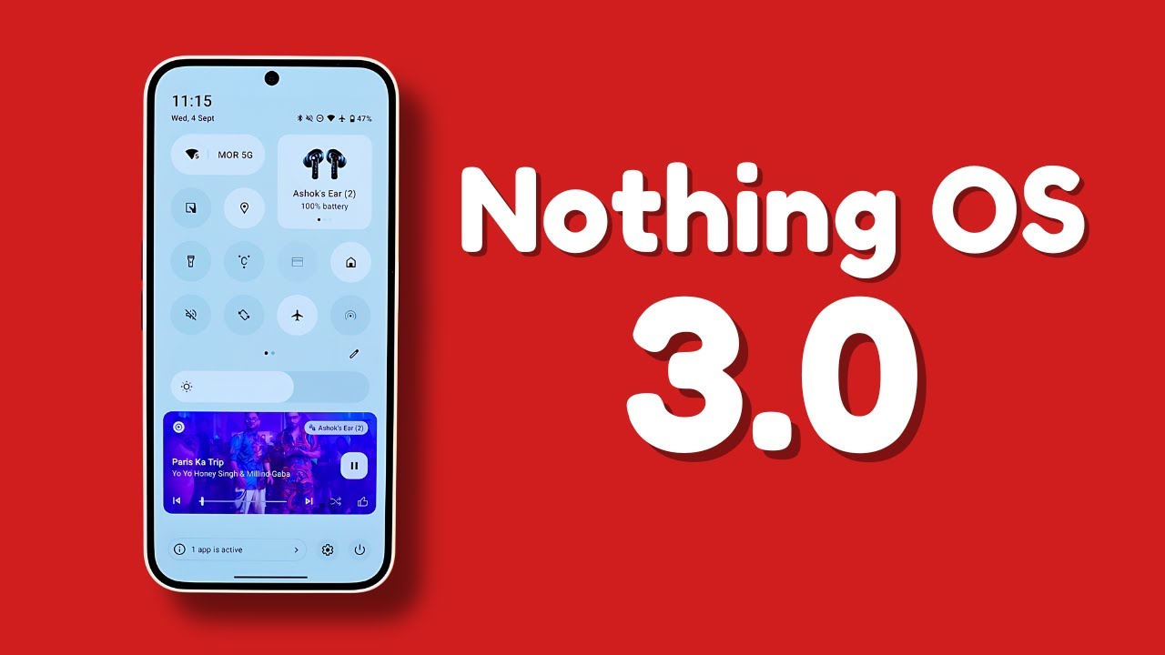 Nothing OS 3.0